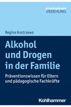 Alkohol und Drogen in der Familie